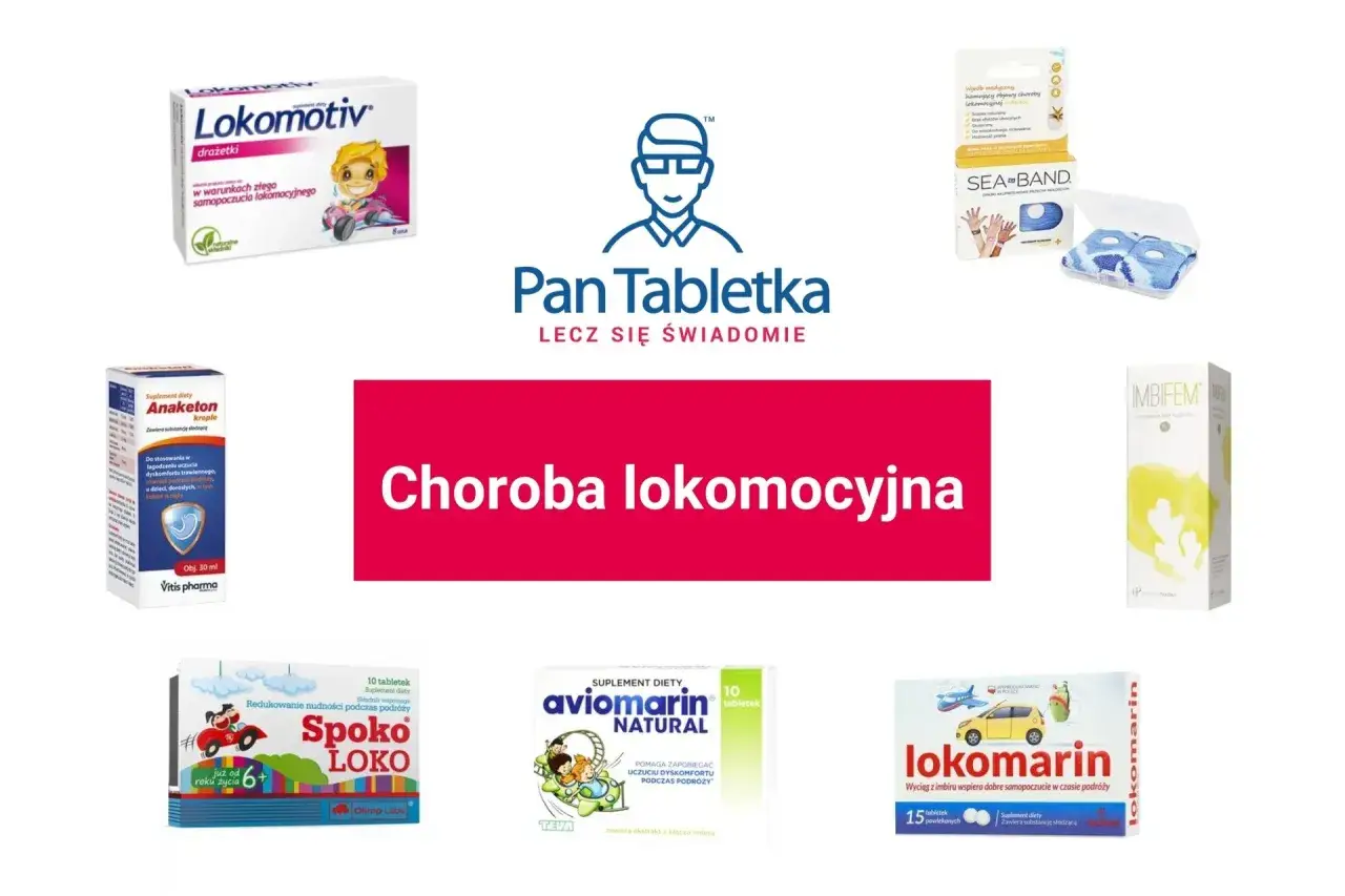 Produkty na chorobę lokomocyjną u dzieci: Lokomotiv, Spoko LOKO, aviomarin, Anaketon, Lokomarin, Sea-Band.